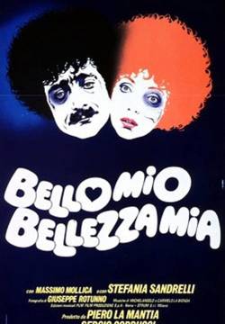 Bello mio, bellezza mia