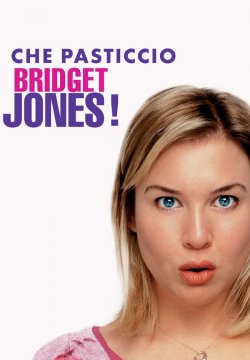 Che pasticcio, Bridget Jones!