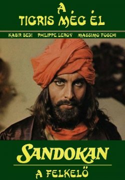 La tigre è ancora viva: Sandokan alla riscossa!