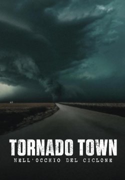 Tornado Town: Nell'occhio del ciclone