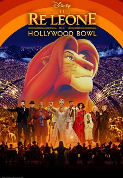 Il Re Leone all’Hollywood Bowl